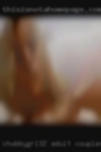 Chubbygrl32 adult couples swingers